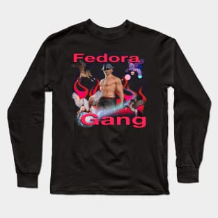 FEDORA GANG Long Sleeve T-Shirt